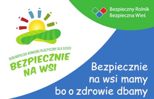 Grafika / XIV Ogólnopolski Konkurs Plastyczny dla Dzieci pt. Bezpiecznie na wsi mamy, bo o zdrowie dbamy